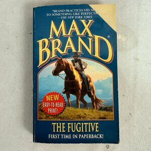 Max Brand The Fugitive Paperback 2007 Western Adventure Stories